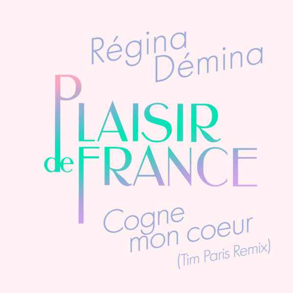 010 PDF SINGLE SUMMER Régina Démina Cogne mon coeur Tim Paris Remix