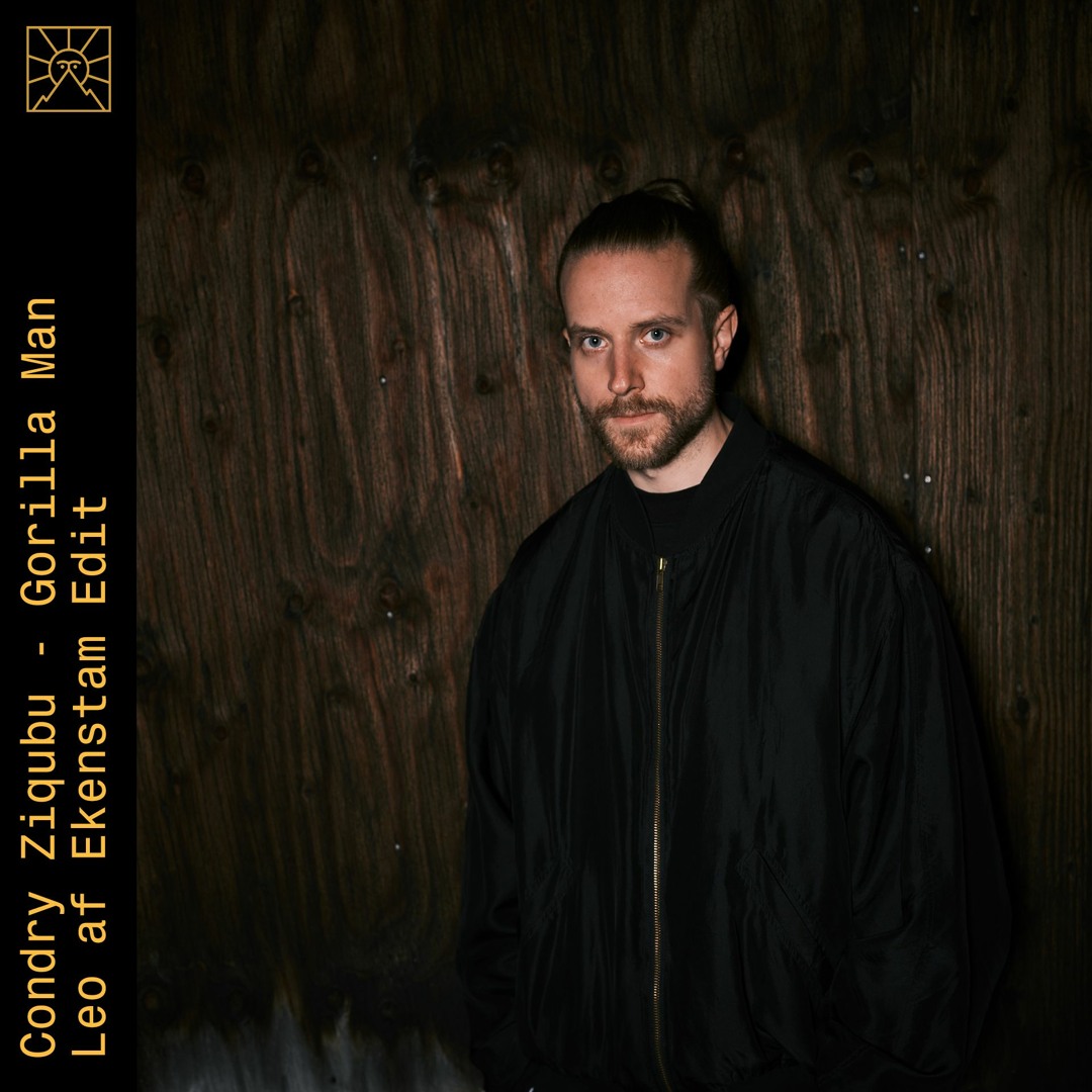 SINCHI EDITS 12 - Condry Ziqubu - Gorilla Man (Leo Af Ekenstam Edit ...