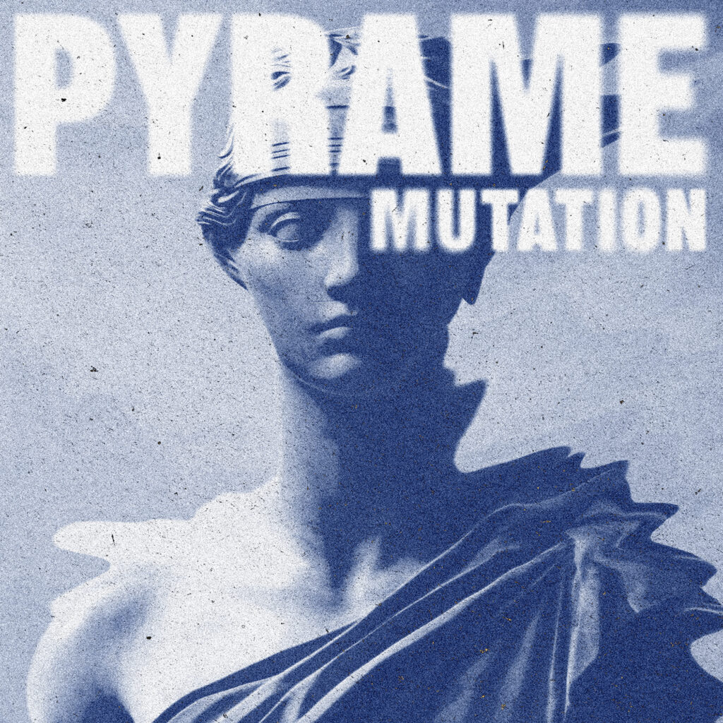Pyrame Mutation Artwork FINAL
