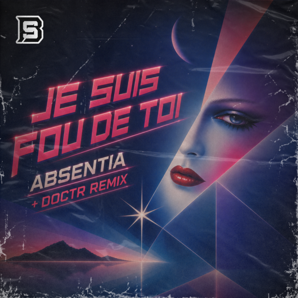 Absentia Je Suis Fou De Toi