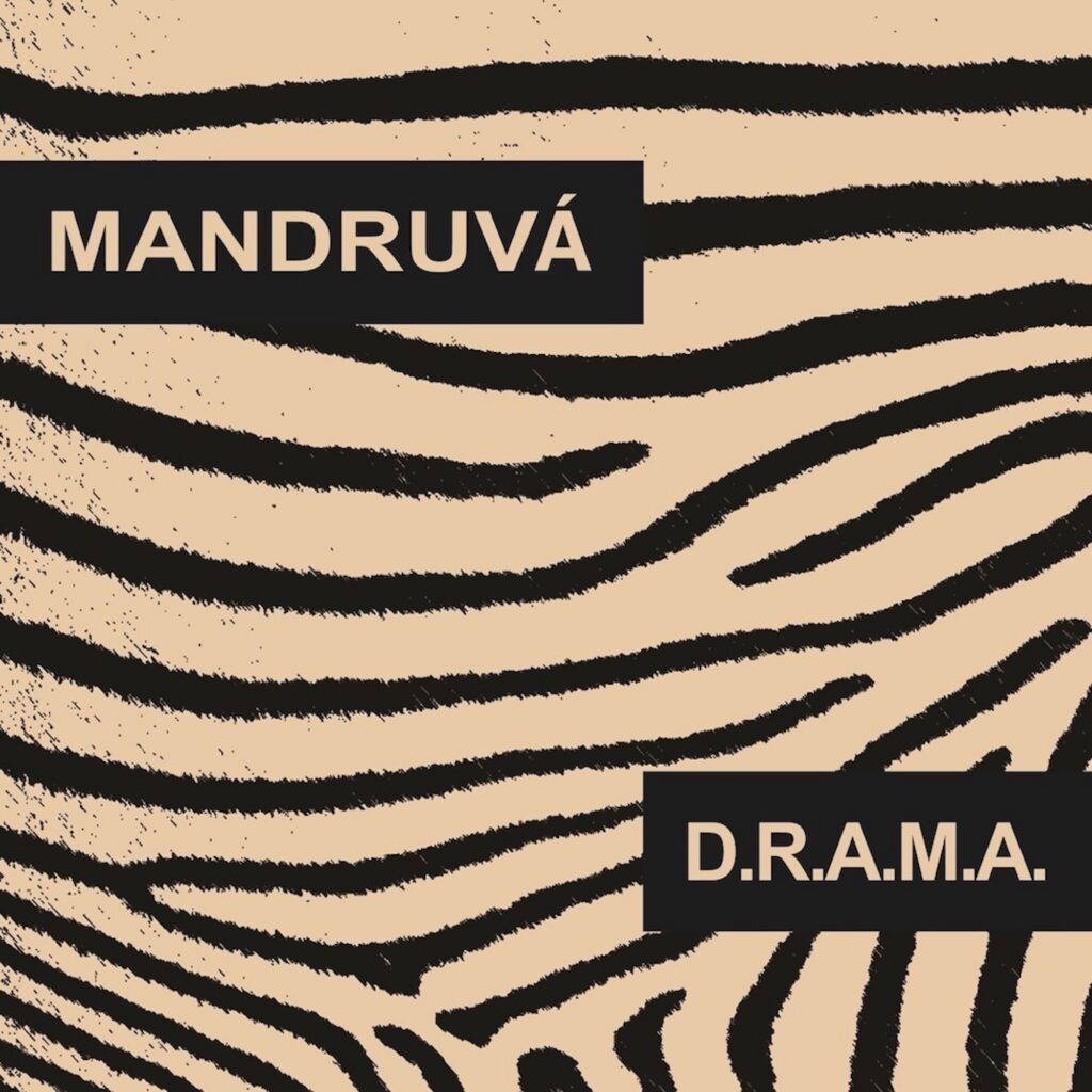Artwork Mandruvá D.R.A.M.A. FINAL